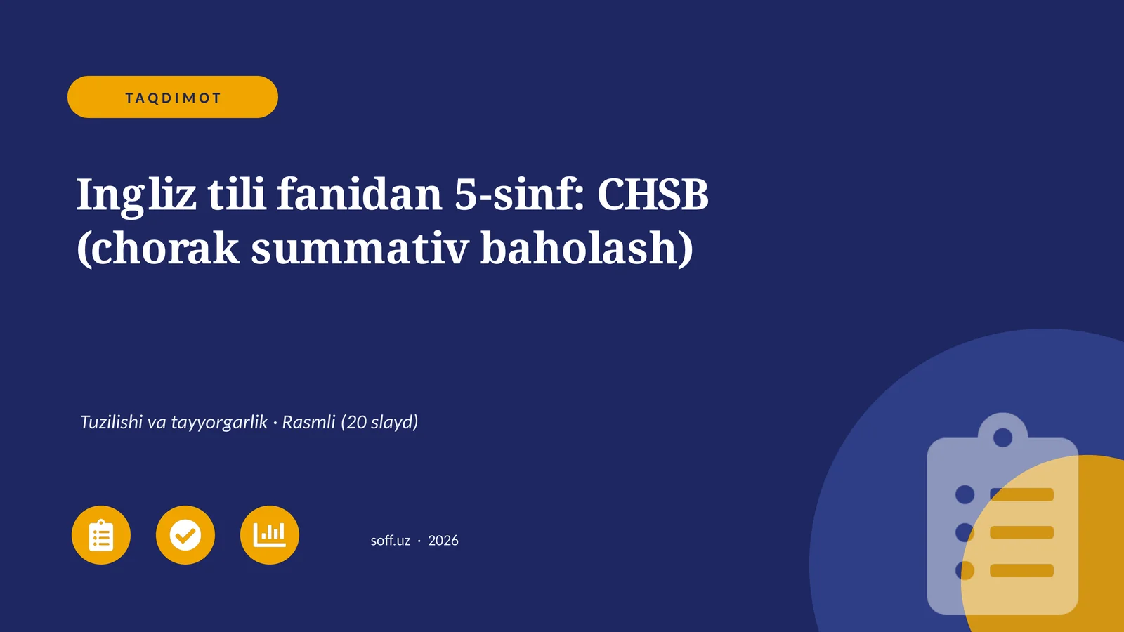 Ingliz tili fanidan 5-sinf: CHSB (chorak summativ baholash)