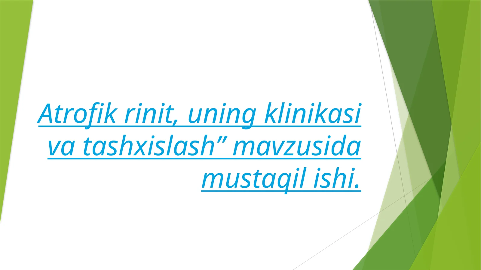Atrofik rinit, uning klinikasi va tashxislash