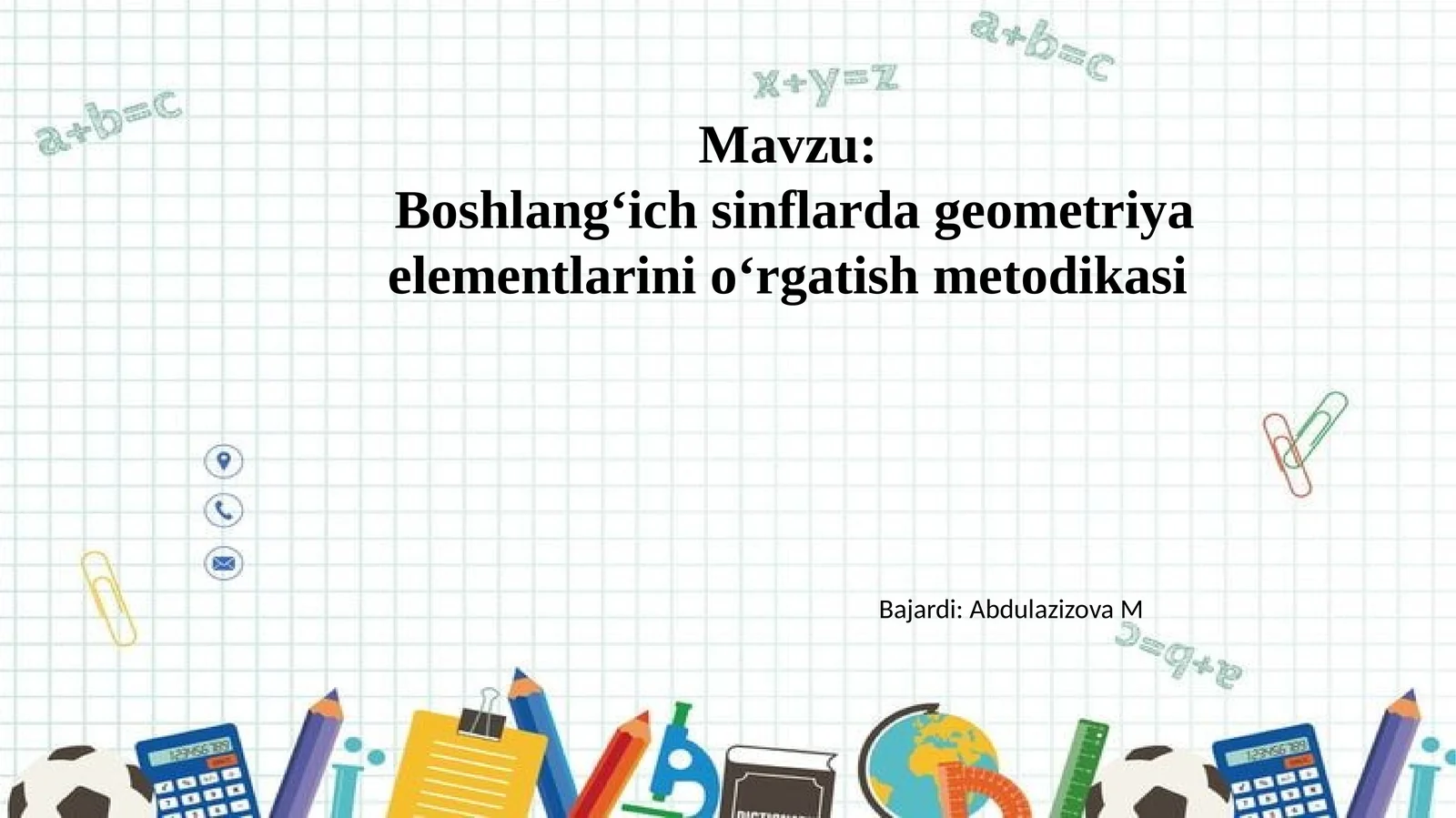 Boshlang‘ichsinflardageometriyaelementlarinio‘rgatishmetodikasi