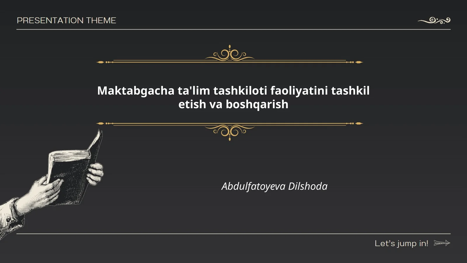 Maktabgacha ta'lim tashkiloti faoliyatini tashkil etish va boshqarish