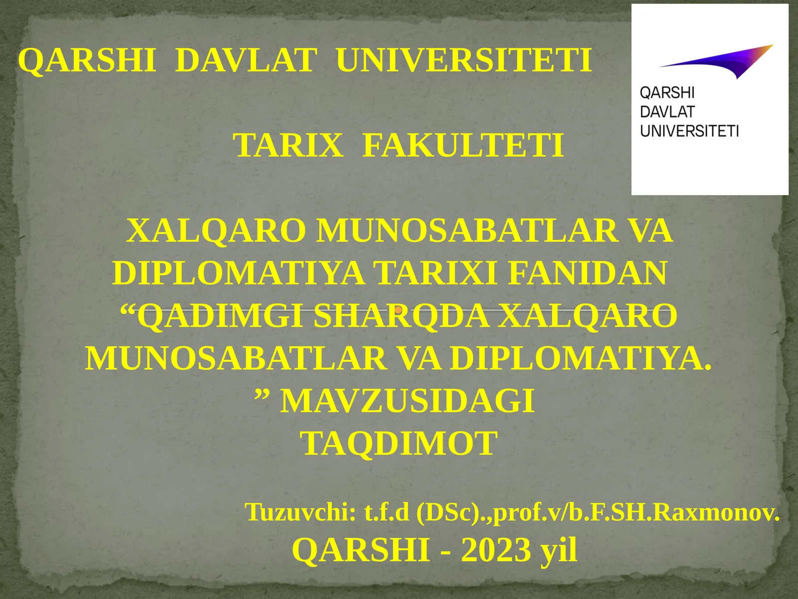 QADIMGI SHARQDA XALQARO MUNOSABATLAR VA DIPLOMATIYA