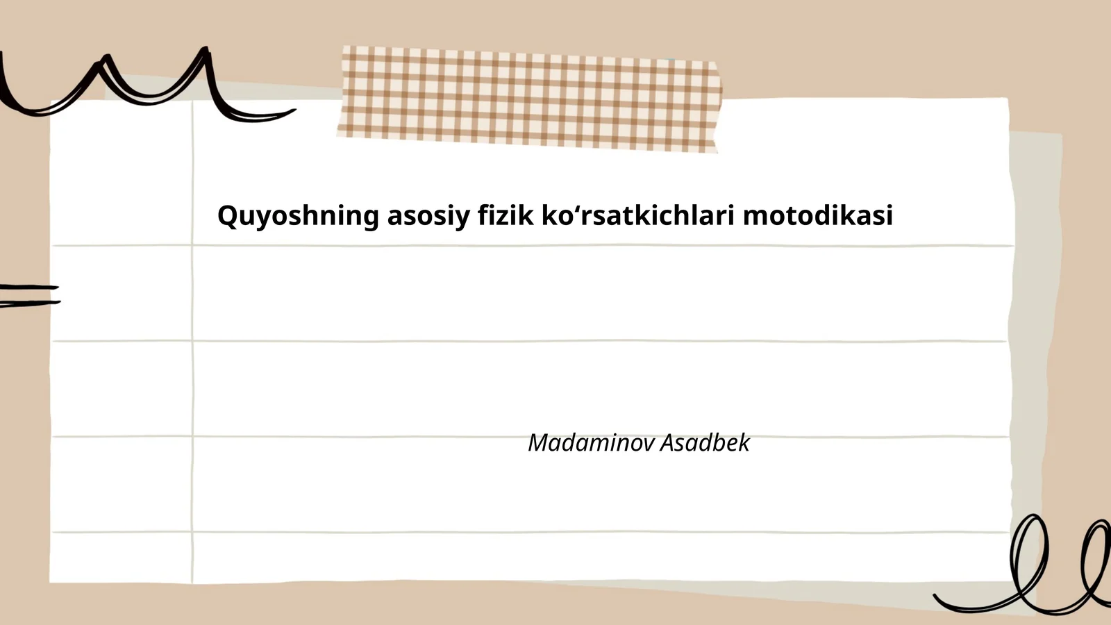 Quyoshning asosiy fizik koʻrsatkichlari motodikasi