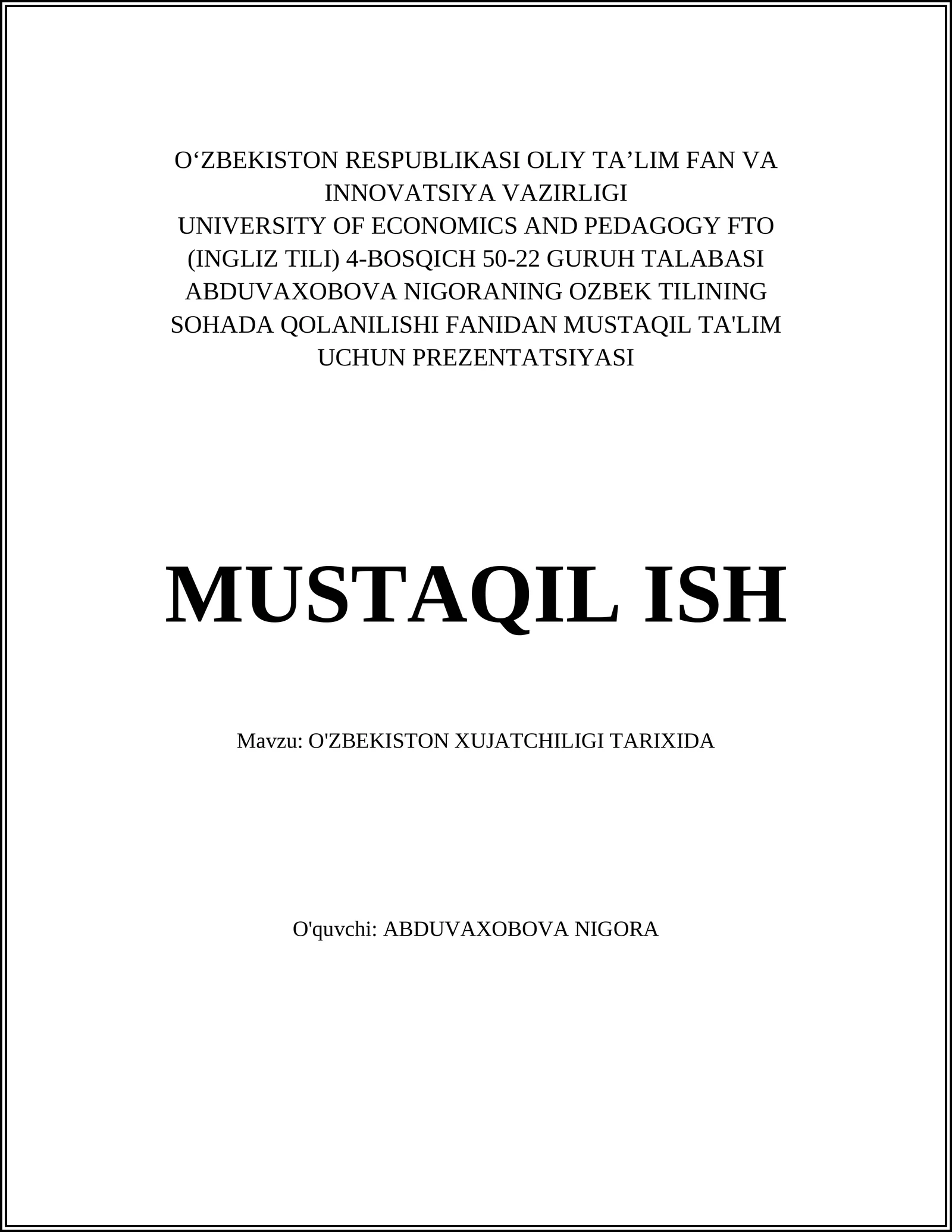 O'ZBEKISTON XUJATCHILIGI TARIXIDA