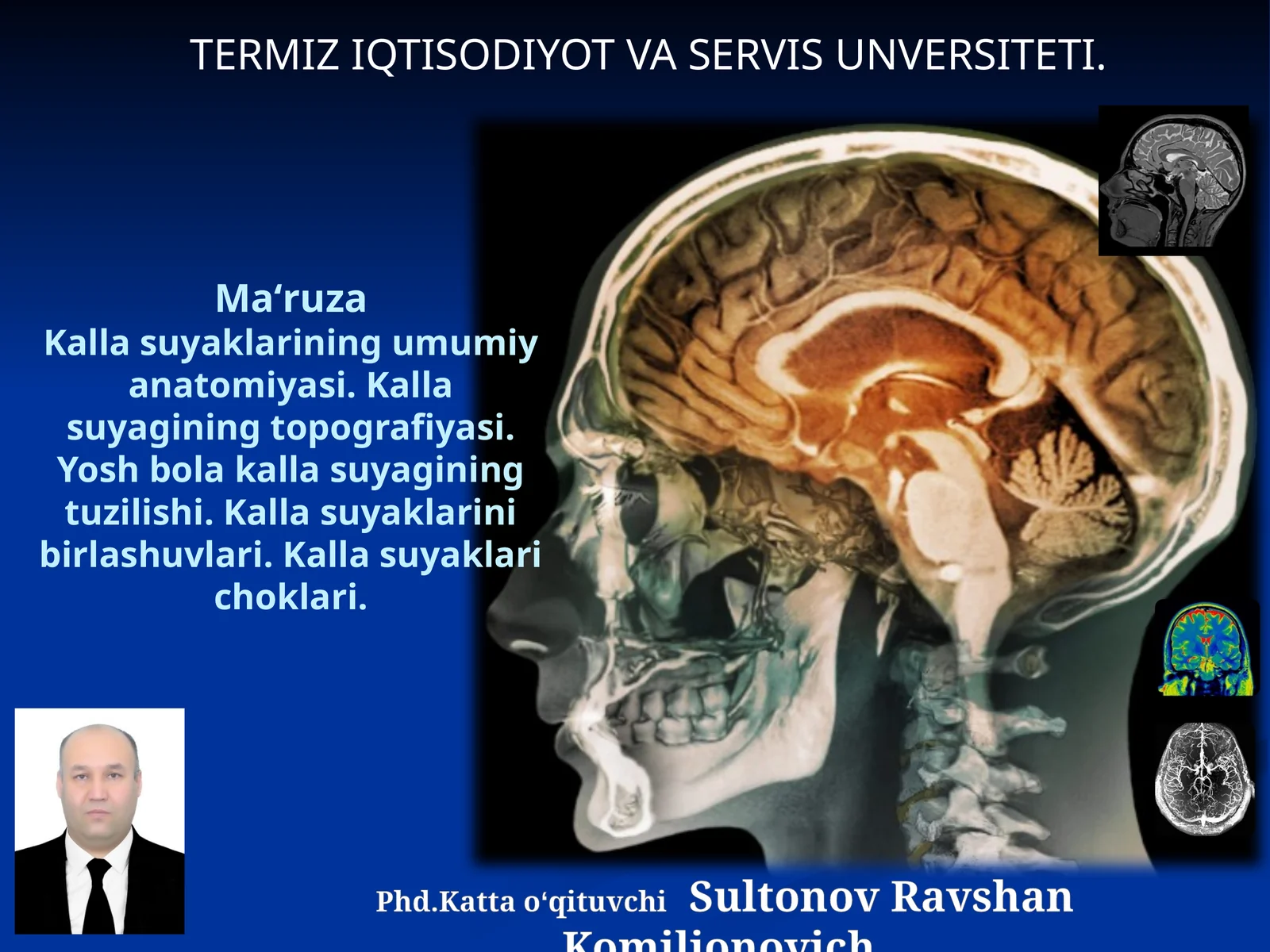 Maʻruza Kallasuyaklarining Umumiy Anatomiyasi