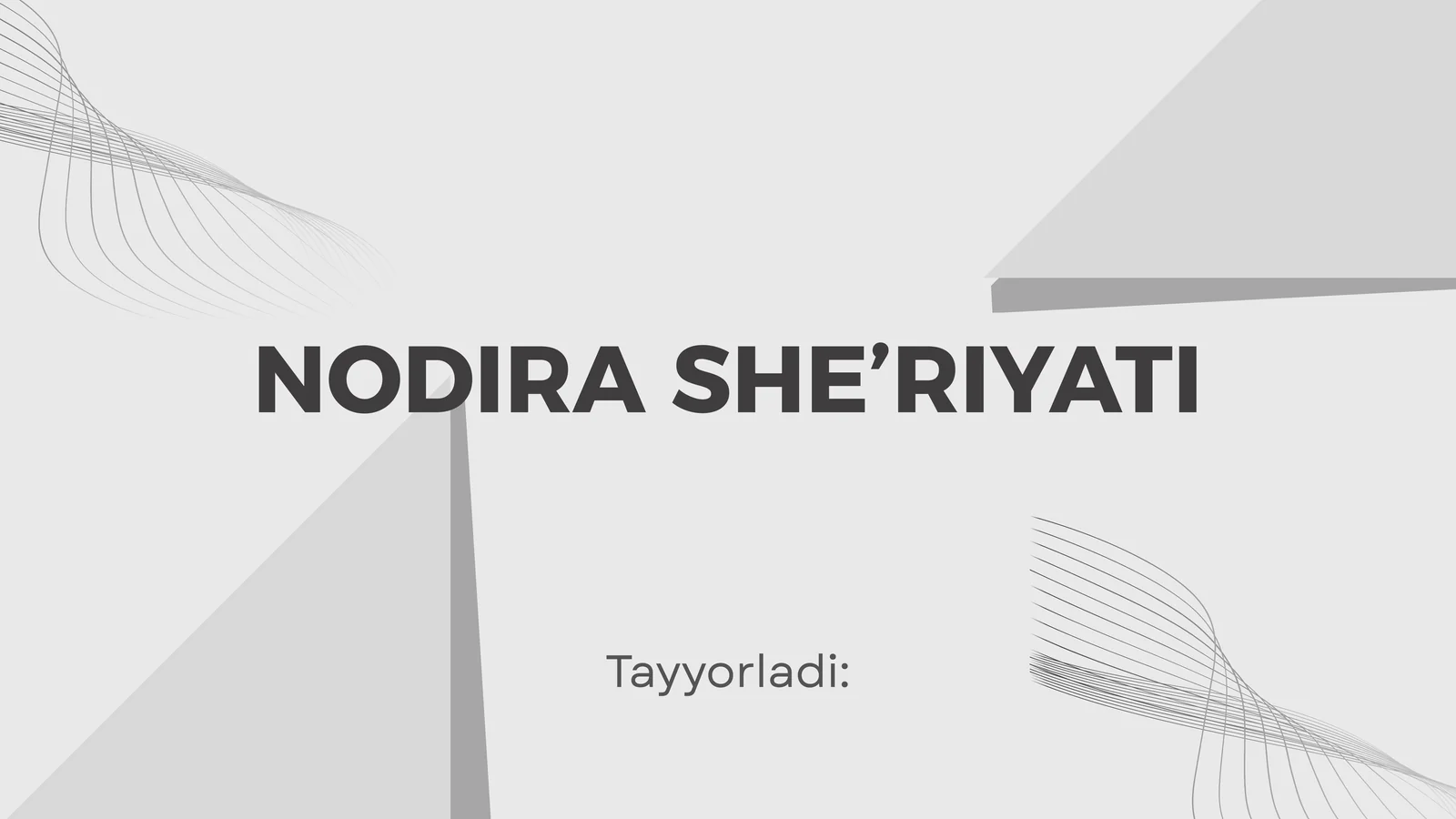 NODIRA SHE’RIYATI