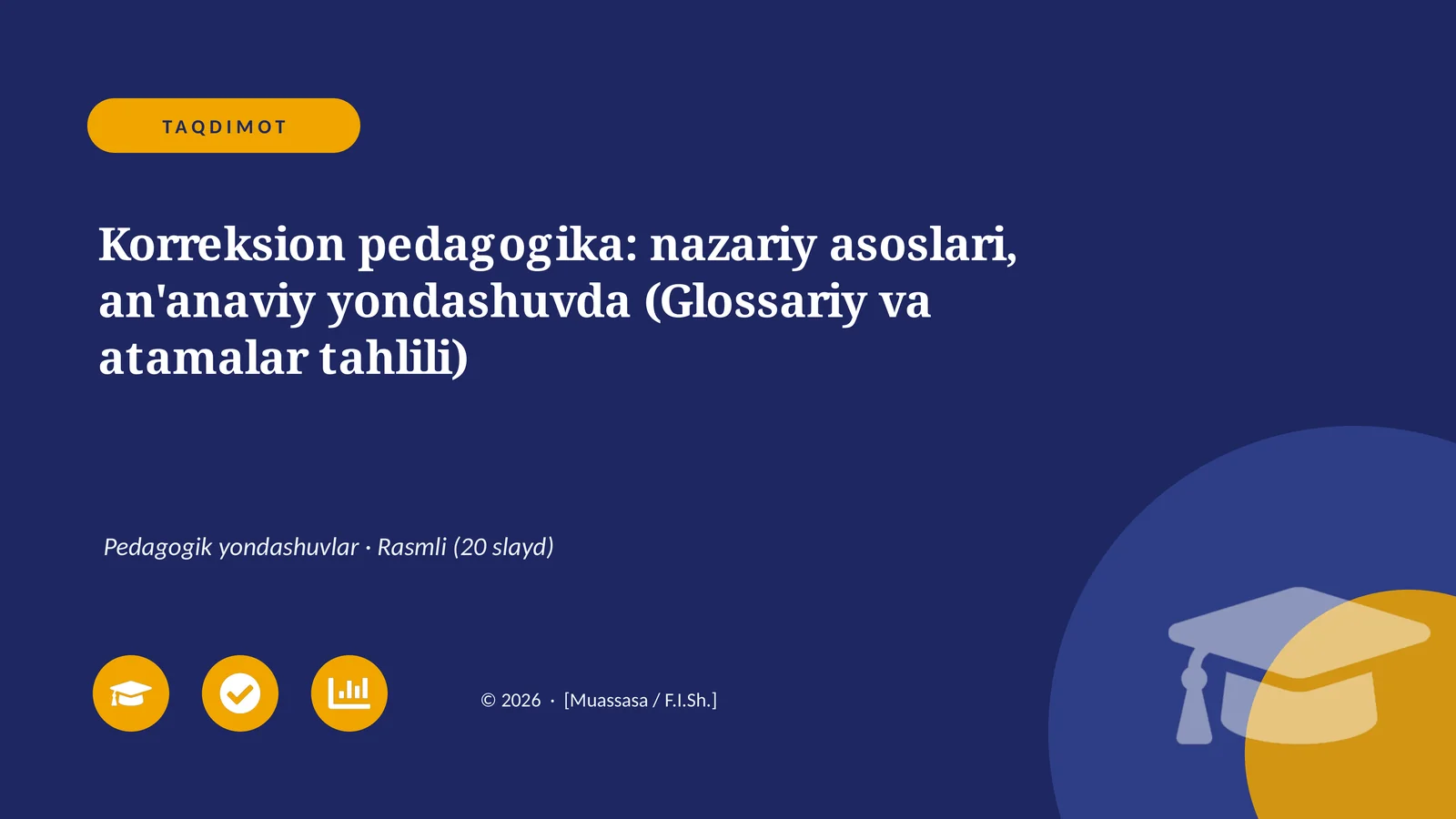 Korreksion pedagogika: nazariy asoslari, an'anaviy yondashuvda (Glossariy va atamalar tahlili)