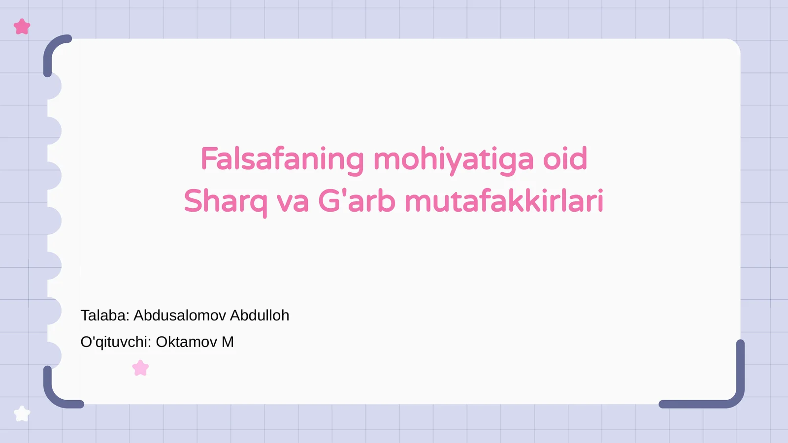 Falsafaning mohiyatiga oid Sharq va G'arb mutafakkirlari