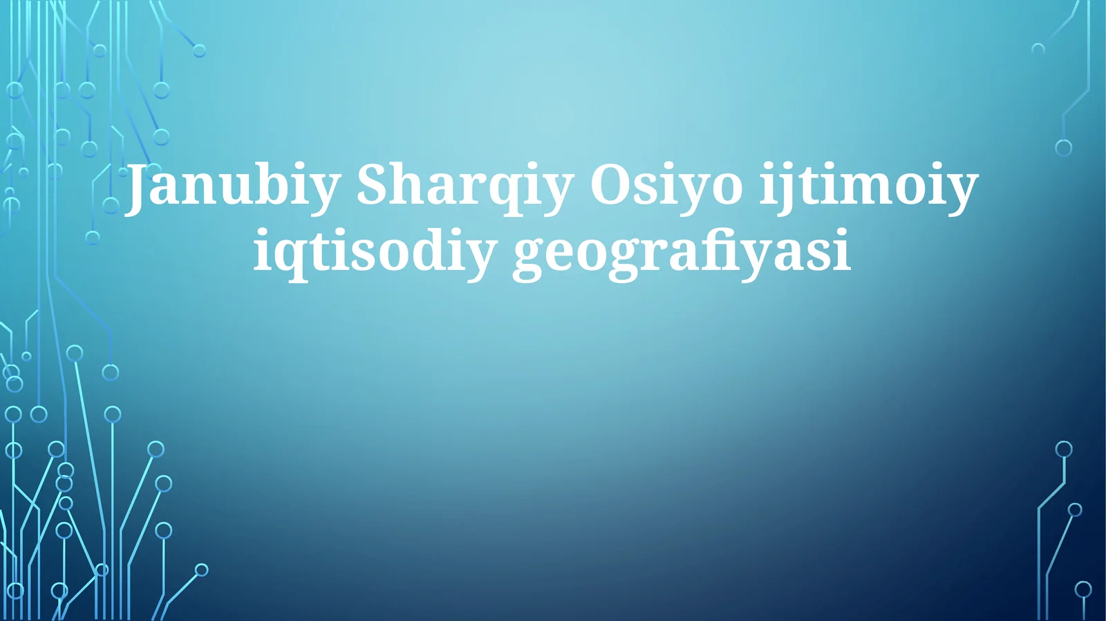 JanubiySharqiyOsiyoijtimoiyiqtisodiygeografiyasi