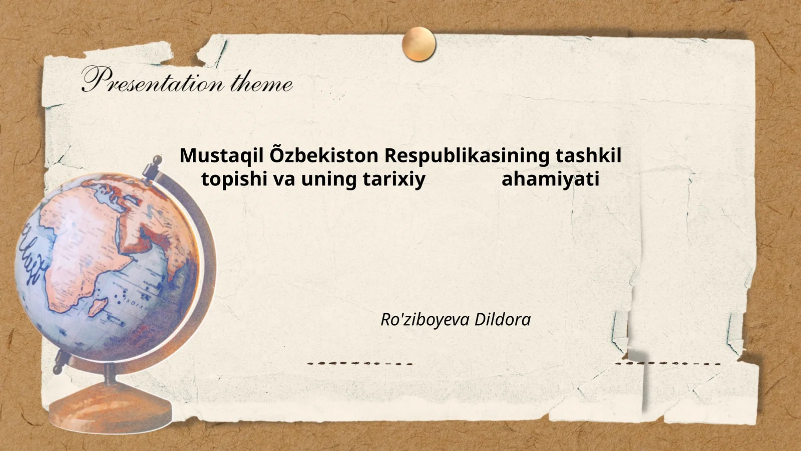 Mustaqil Õzbekiston Respublikasining tashkil topishi va uning tarixiy ahamiyati