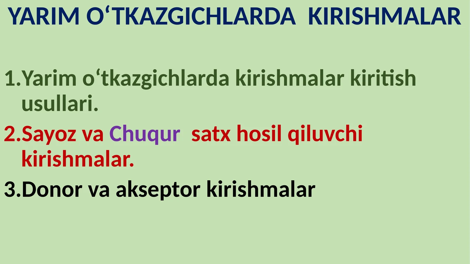 YARIM O‘TKAZGICHLARDA KIRISHMALAR