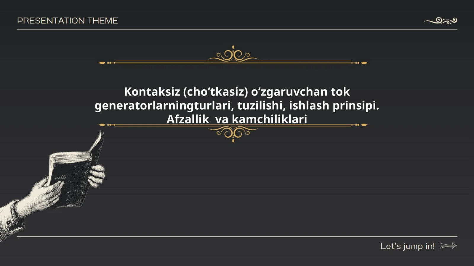 Kontaksiz (cho‘tkasiz) o‘zgaruvchan tok generatorlarning turlari, tuzilishi, ishlash prinsipi. Afzallik va kamchiliklari