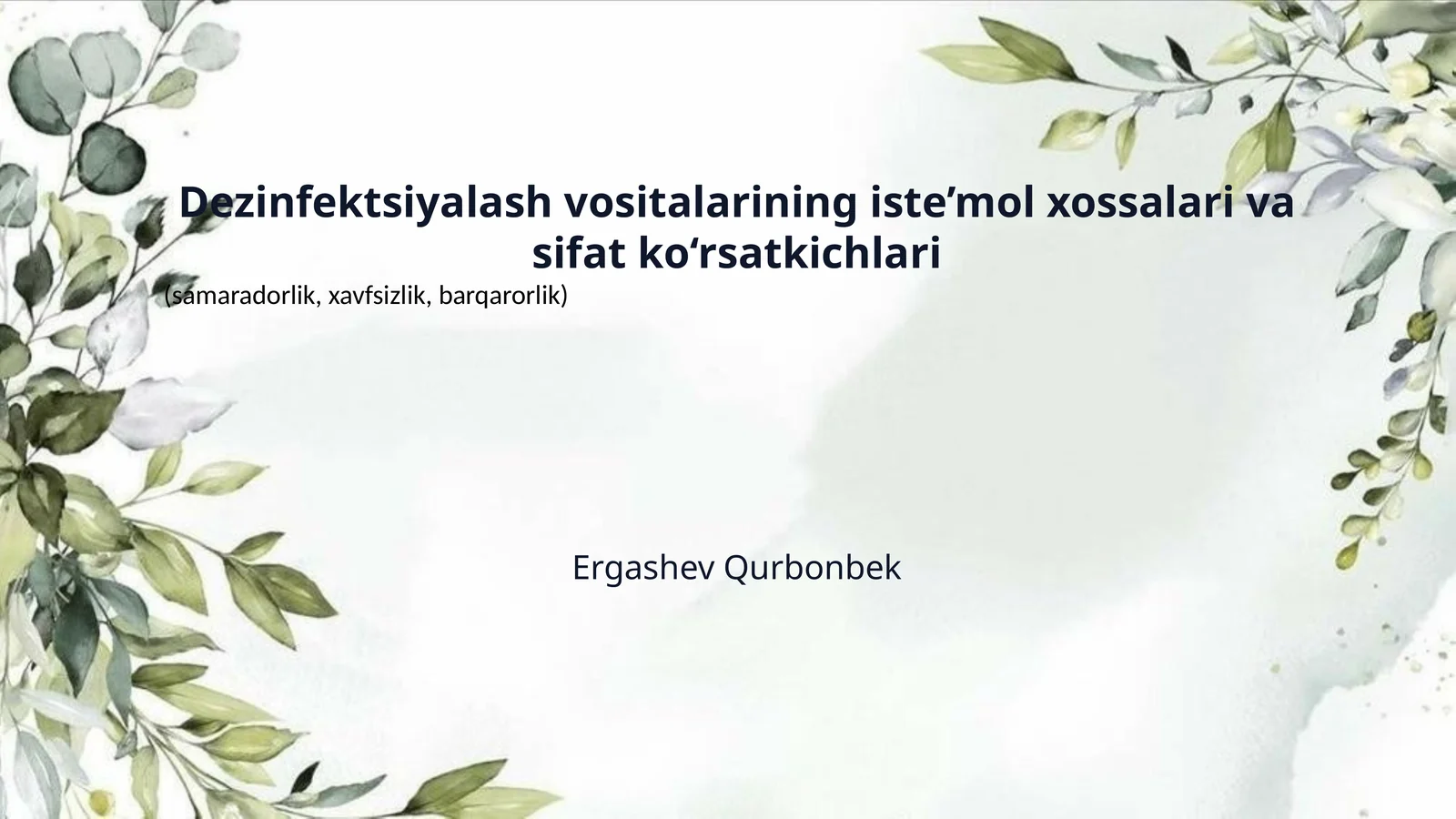 Dezinfektsiyalash vositalarining iste’mol xossalari va sifat ko‘rsatkichlari