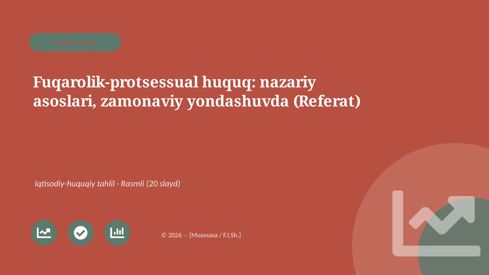 Fuqarolik-protsessual huquq: nazariy asoslari, zamonaviy yondashuvda (Referat)