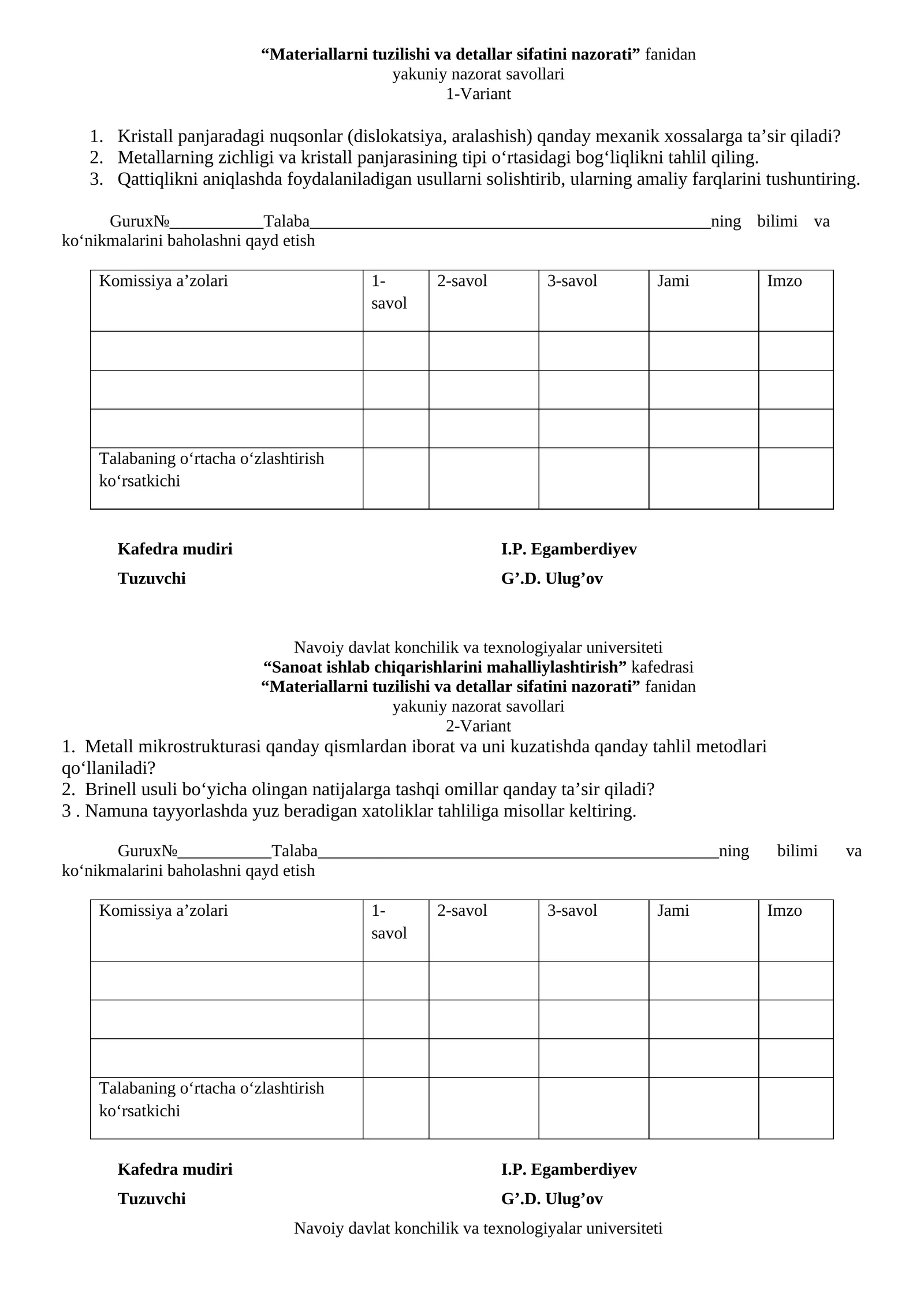 Materiallarni tuzilishi va detallar sifatini nazorati fanidan yakuniy nazorat savollari