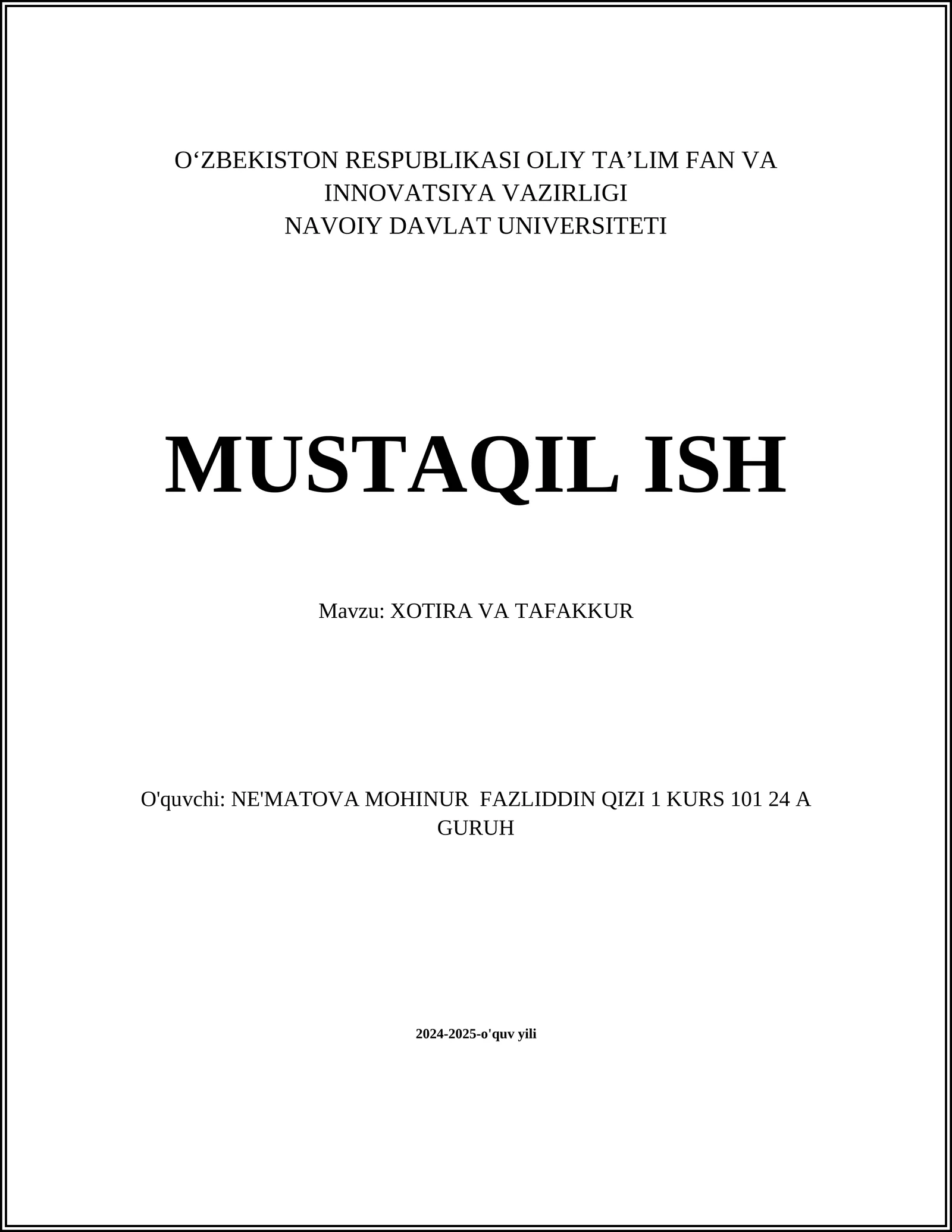MUSTAQIL ISH Mavzu: XOTIRA VA TAFAKKUR