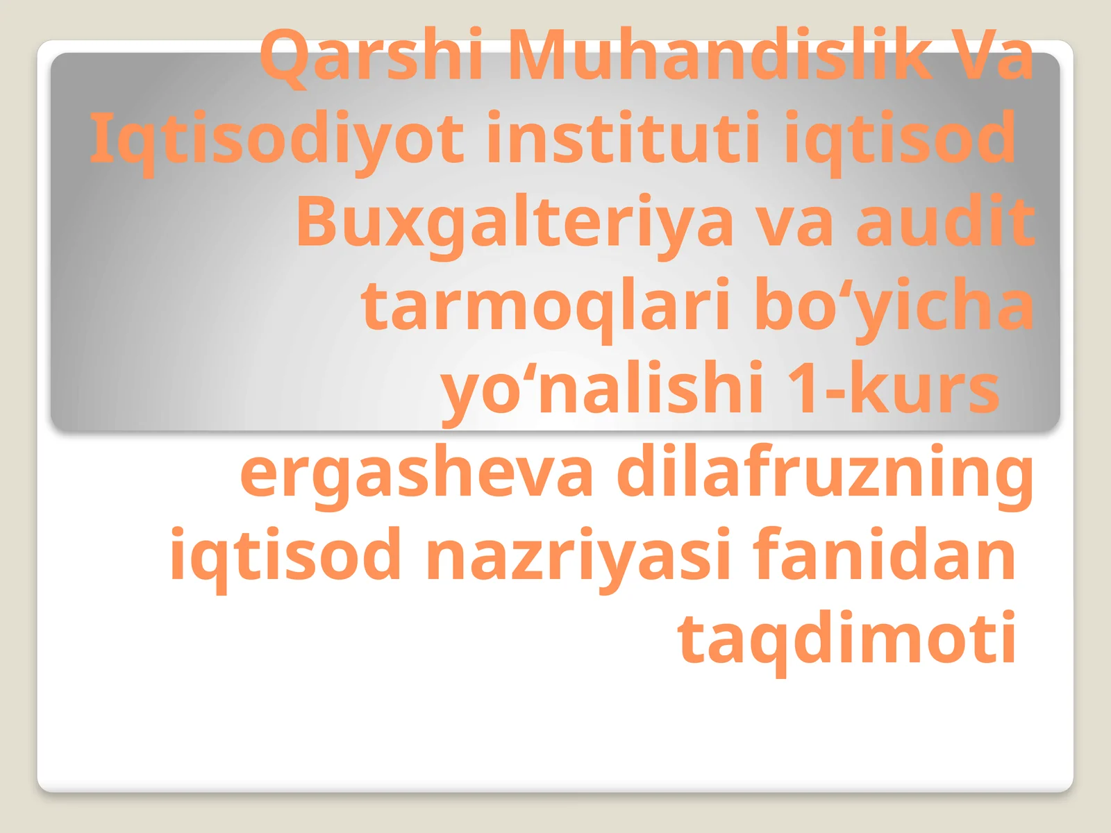 iqtisodiy nazariyasi fanidan taqdimoti