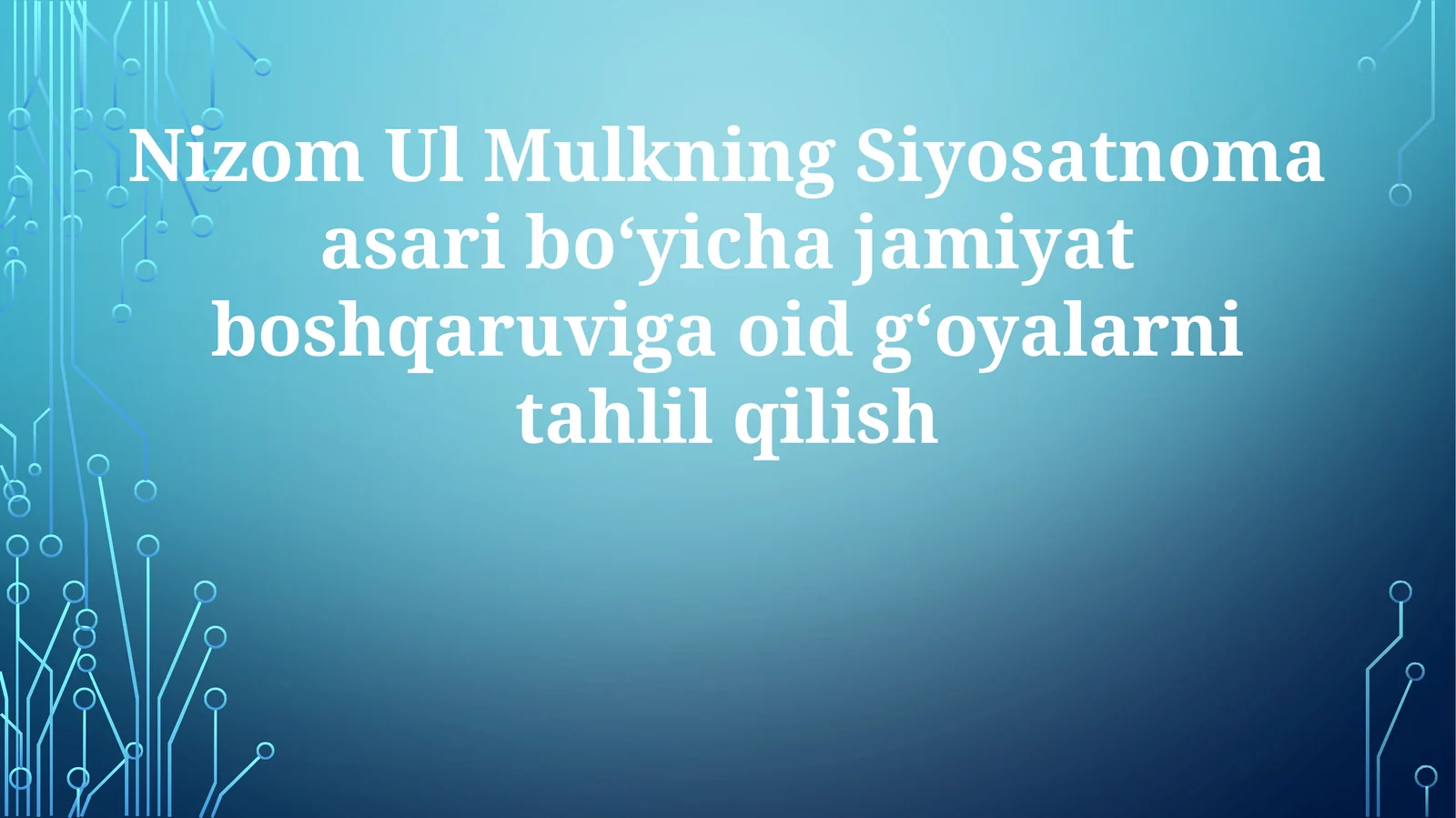 Nizom ul-Mulkning Siyosatnomasidagi Jamiyatni Boshqarish G'oyalari