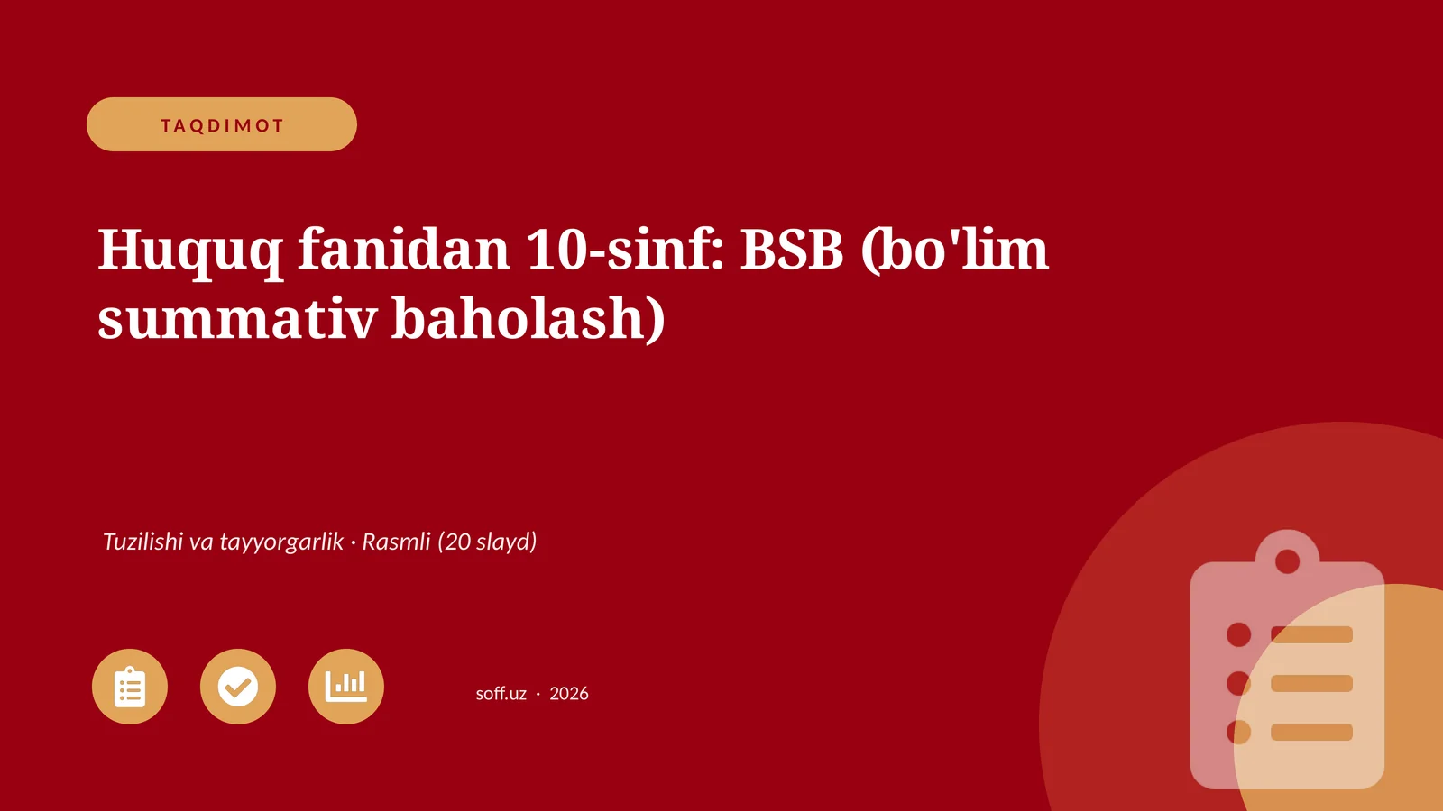 Huquq fanidan 10-sinf: BSB (bo'lim summativ baholash)