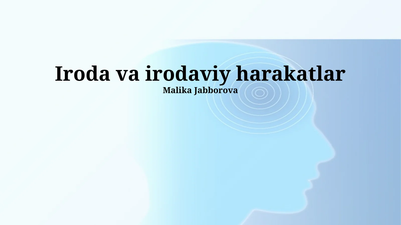 Iroda va irodaviy harakatlar