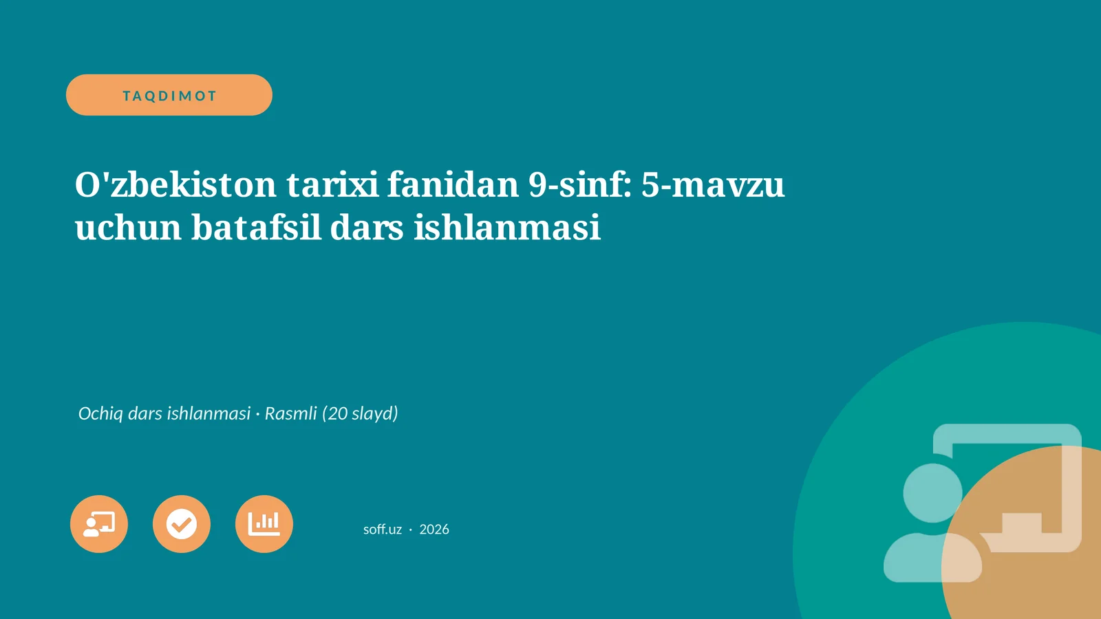 O'zbekiston tarixi fanidan 9-sinf: 5-mavzu uchun batafsil dars ishlanmasi