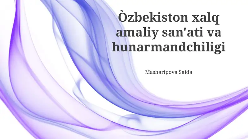O'zbekiston xalq amaliy san'ati va hunarmandchiligi