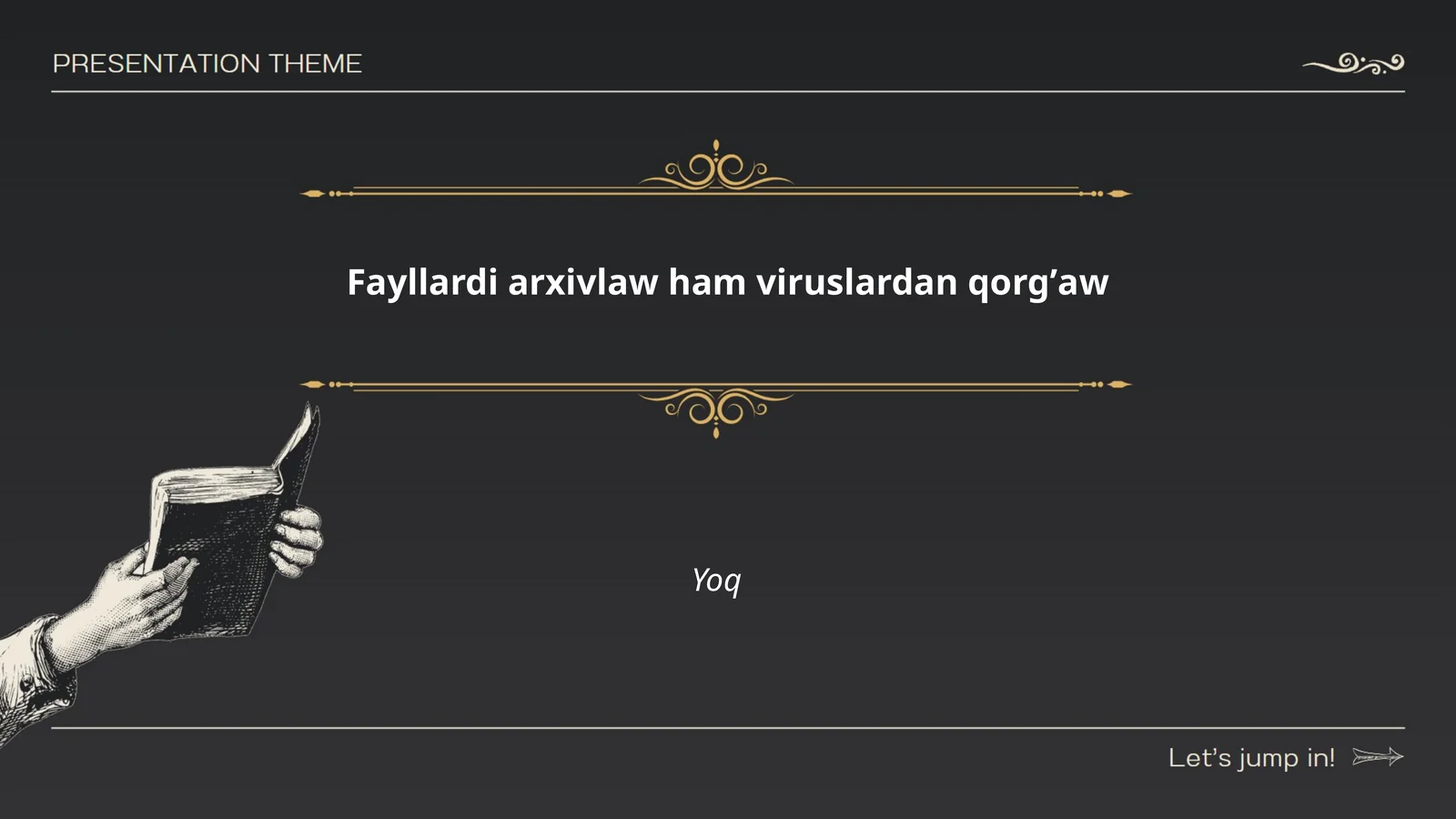 Fayllarni zararli kodlardan himoyalash usullari