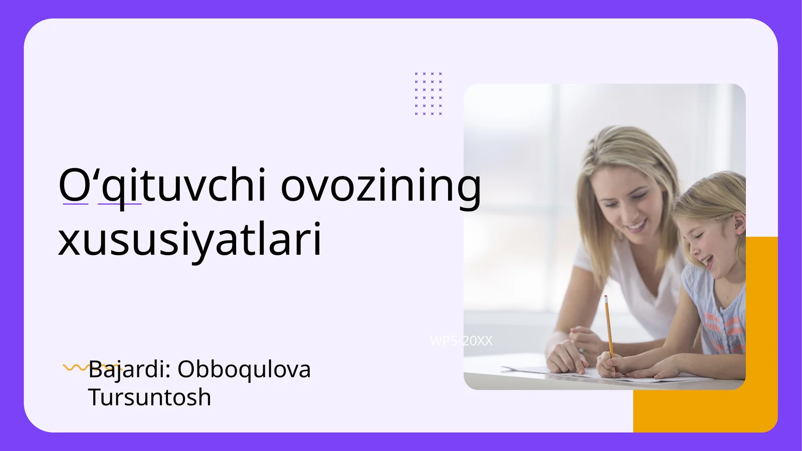 Oʻqituvchiovoziningxususiyatlari