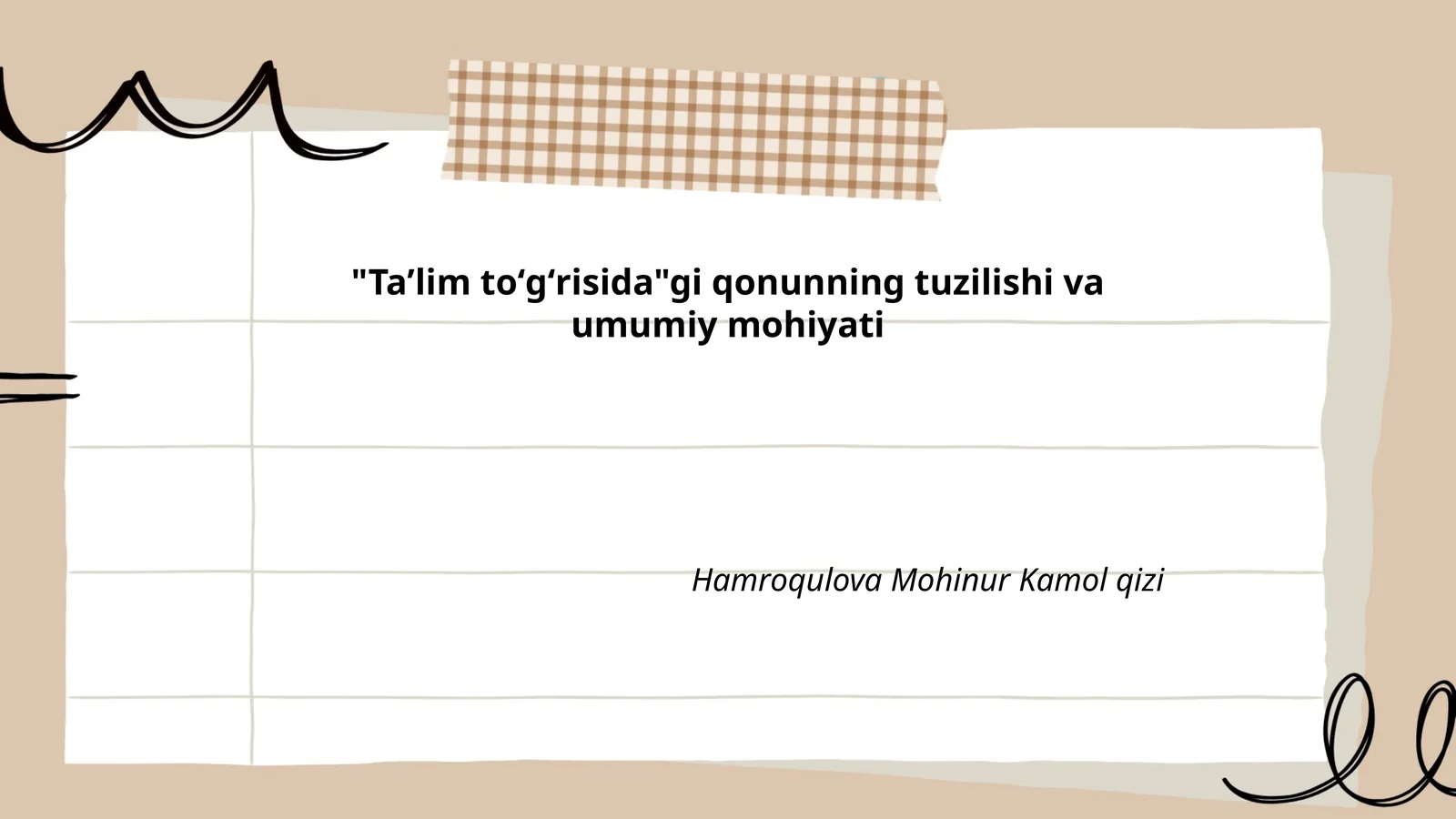 "Taʼlim toʻgʻrisida"gi qonunning tuzilishi va umumiy mohiyati