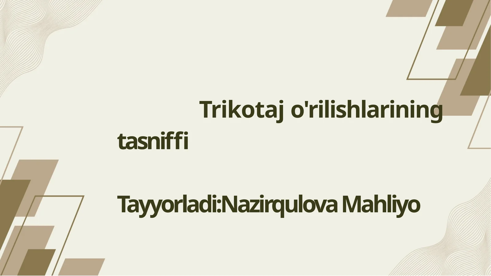 Trikotaj o'rilishlarining tasniffi