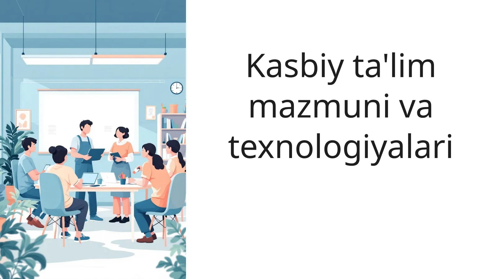 Kasbiy-Talim-Mazmuni-va-Texnologiyalari
