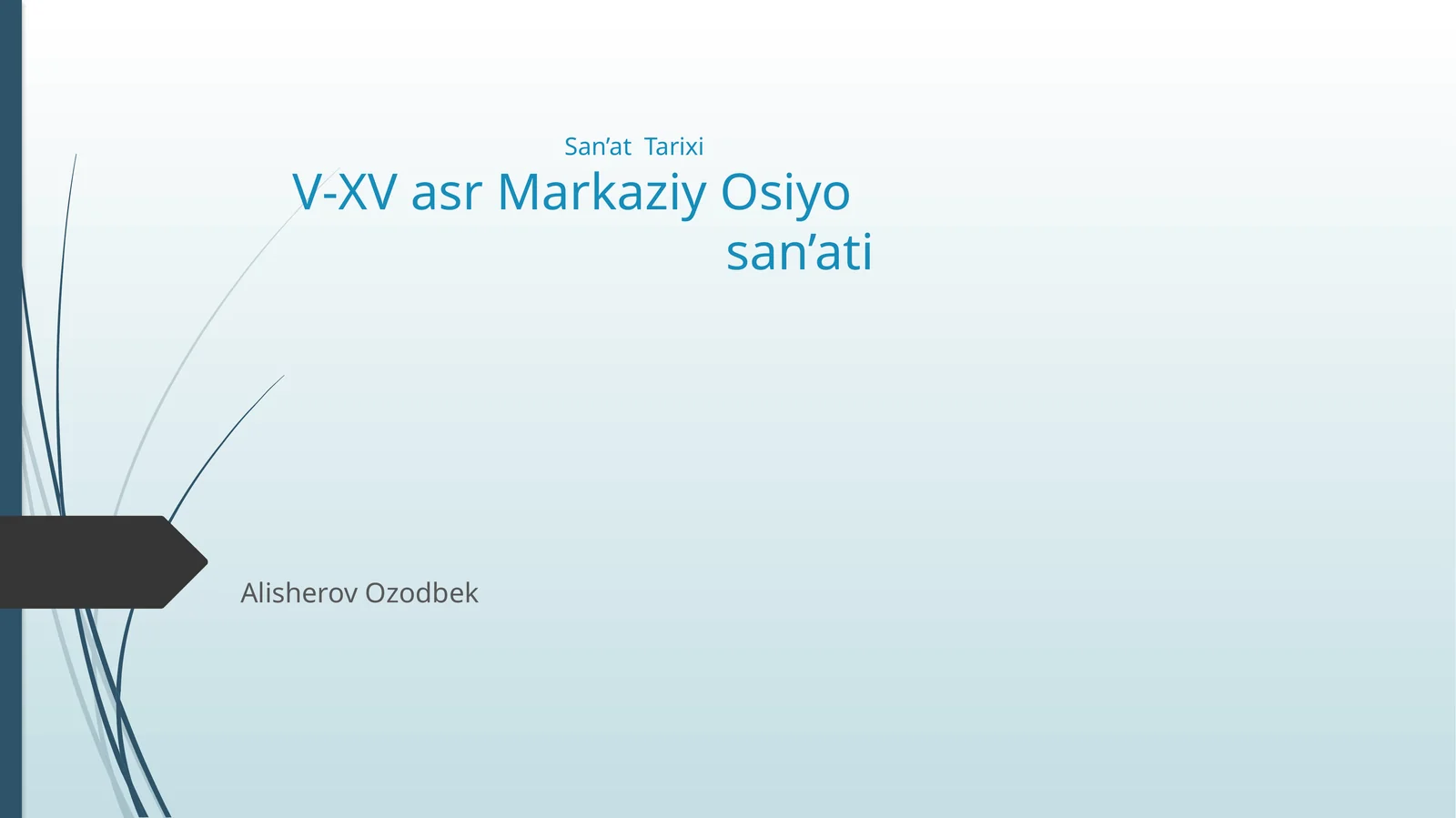 San’atTarixiV-XVasrMarkaziyOsiyosan’ati