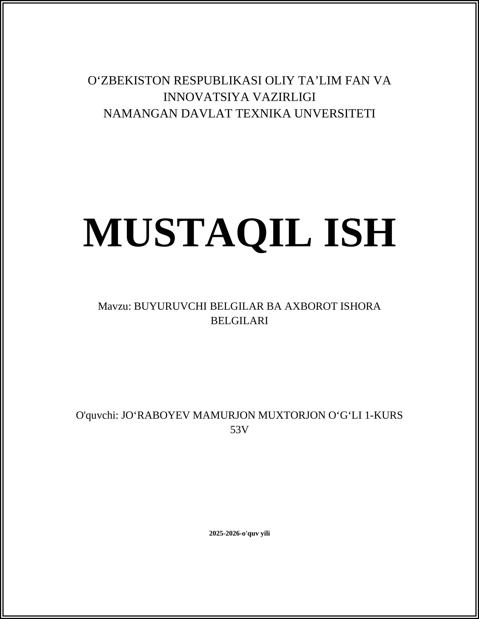 BUYURUVCHI BELGILAR BA AXBOROT ISHORA BELGILARI