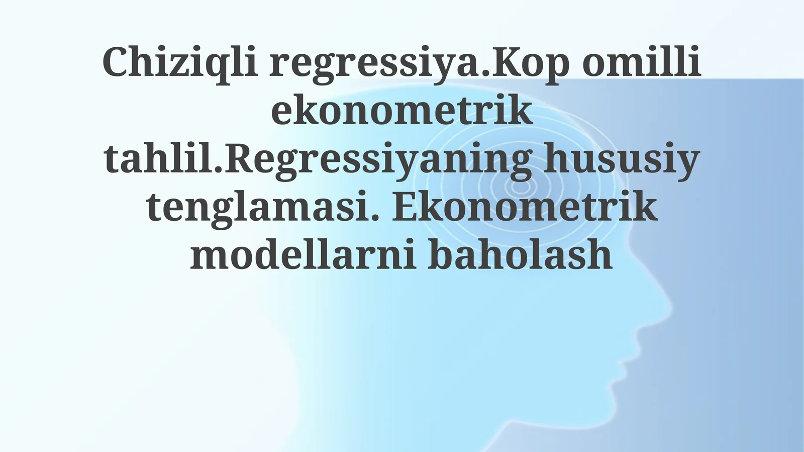 Koʻp Oʻzgaruvchili Ekonometrik Tahlil