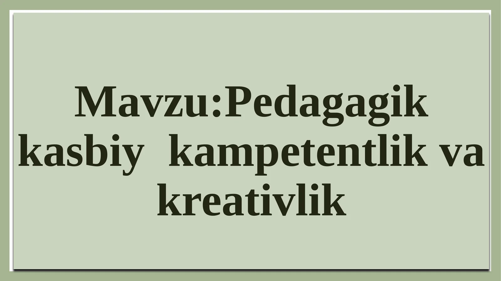 Kompetentlik va kreativlik