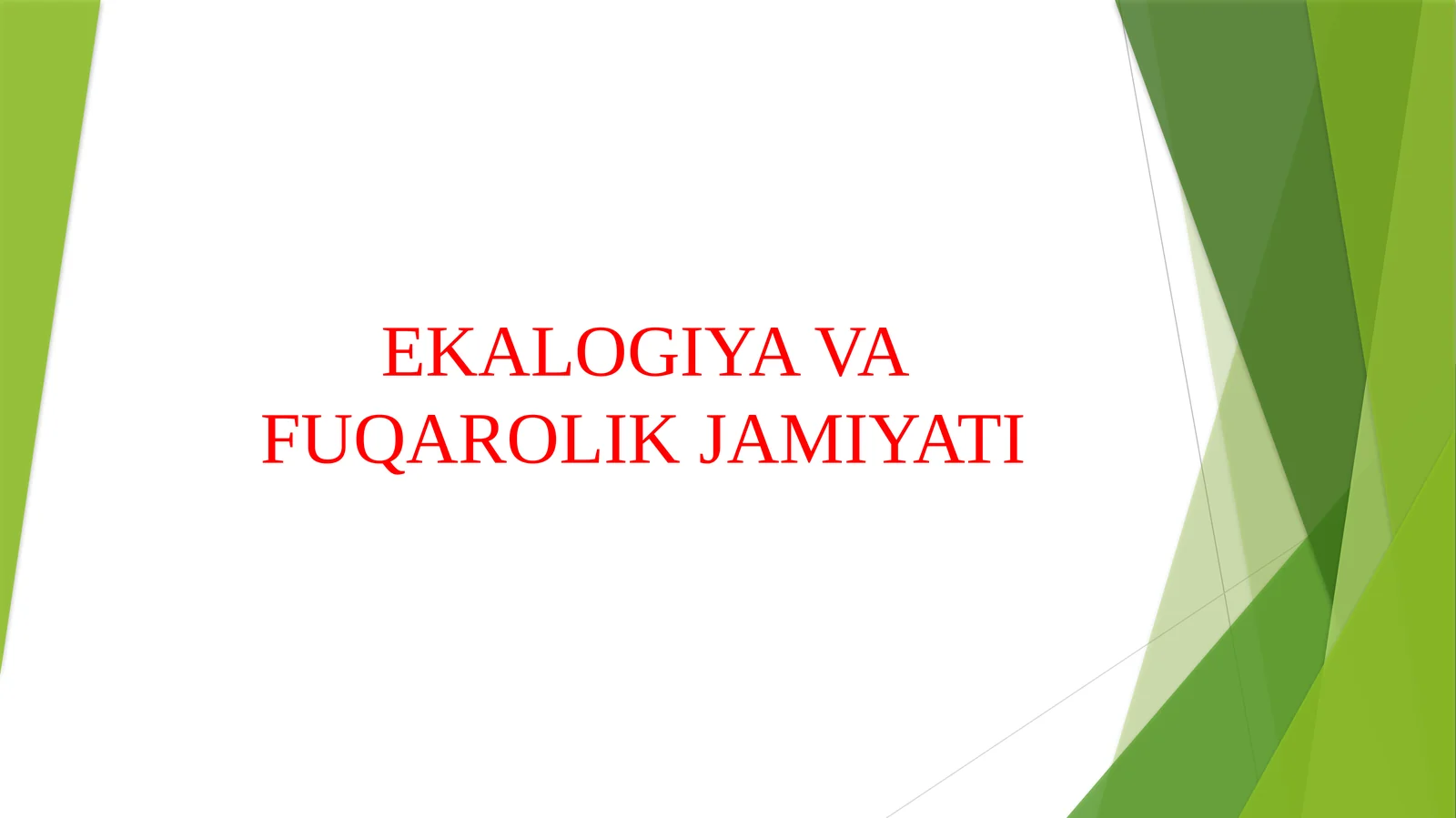 EKALOGIYA VA FUQAROLIK JAMIYATI
