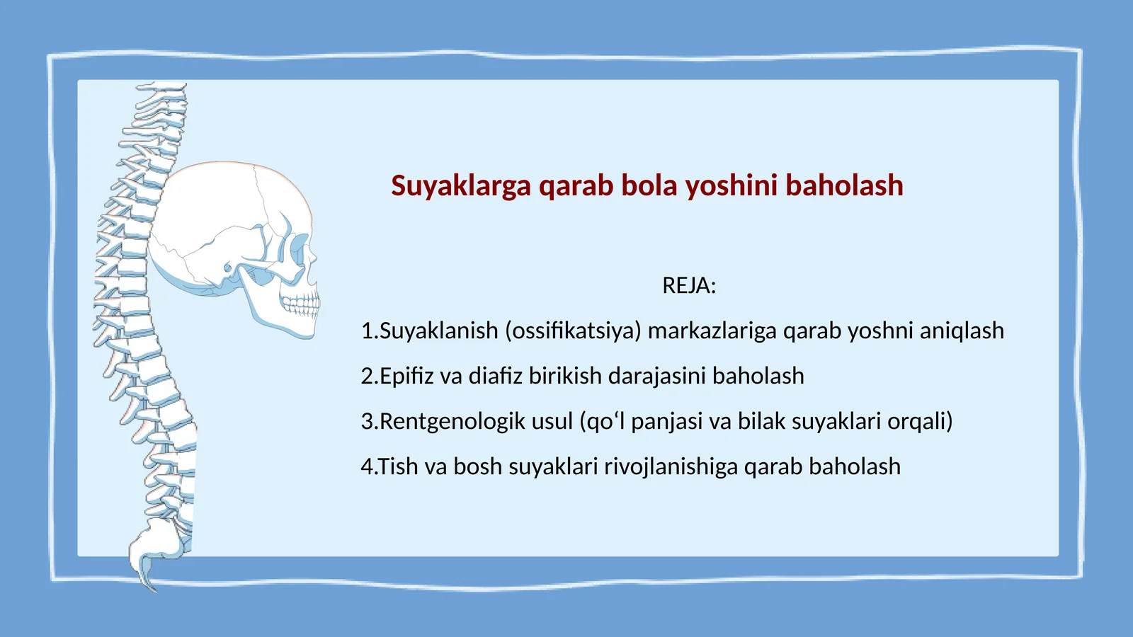Suyaklarga qarab bola yoshini baholash