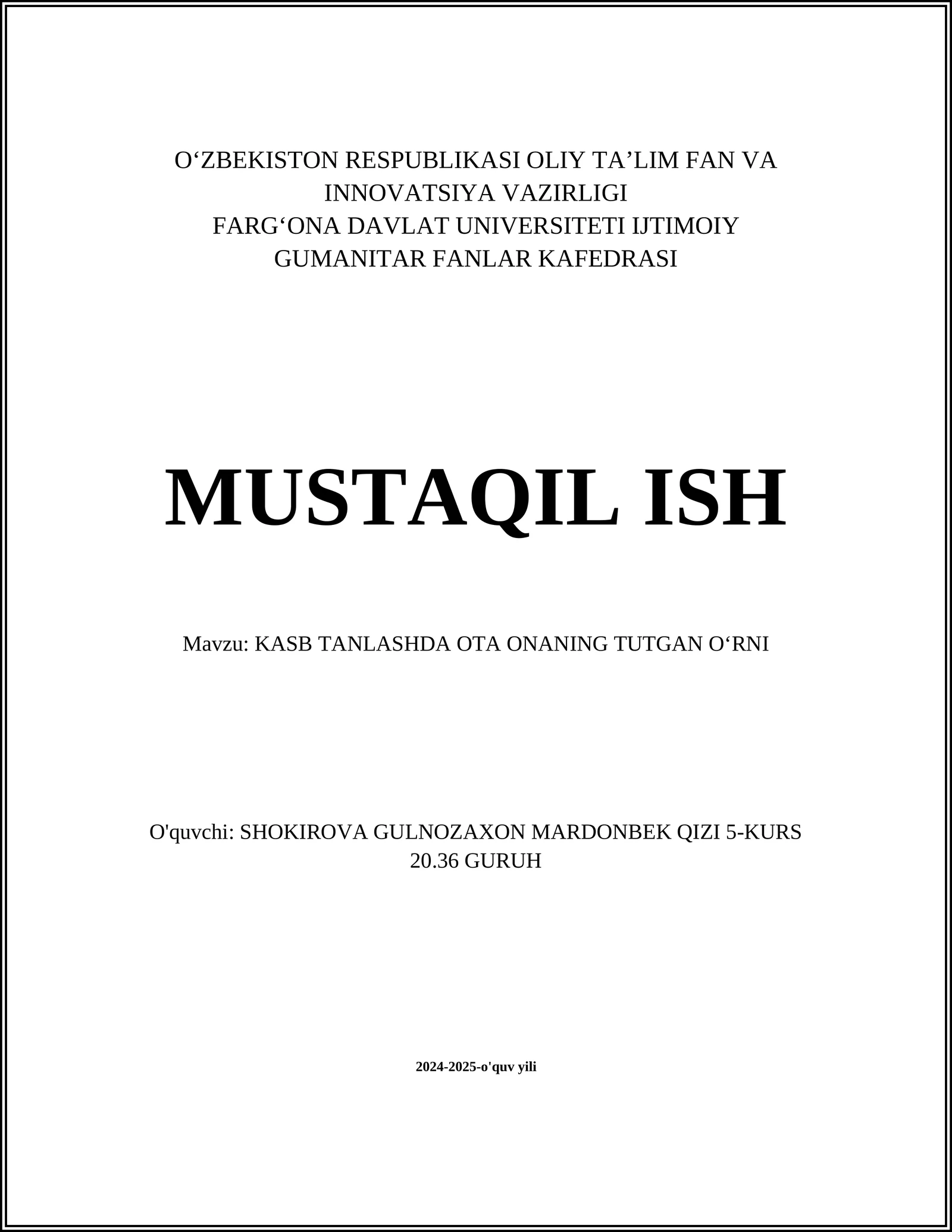 KASB TANLASHDA OTA ONANING TUTGAN OʻRNI