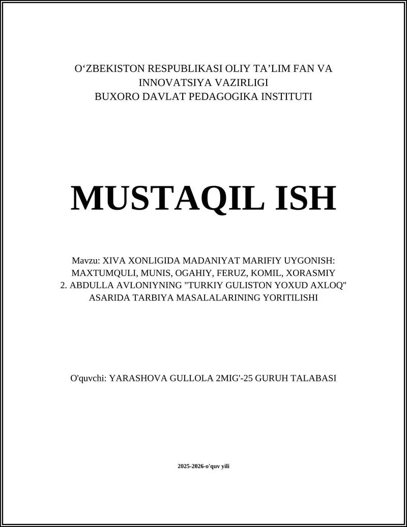 XIVA XONLIGIDA MADANIYAT MARIFIY UYGONISH: MAXTUMQULI, MUNIS, OGAHIY, FERUZ, KOMIL, XORASMIY