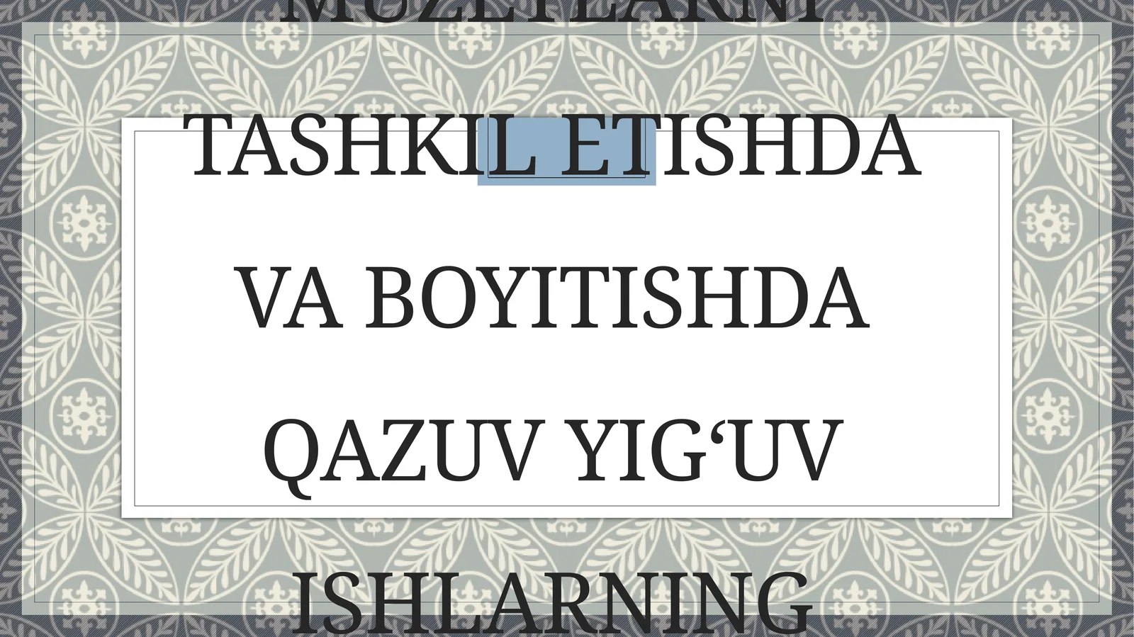 QAZUV YIG'UV ISHLARI