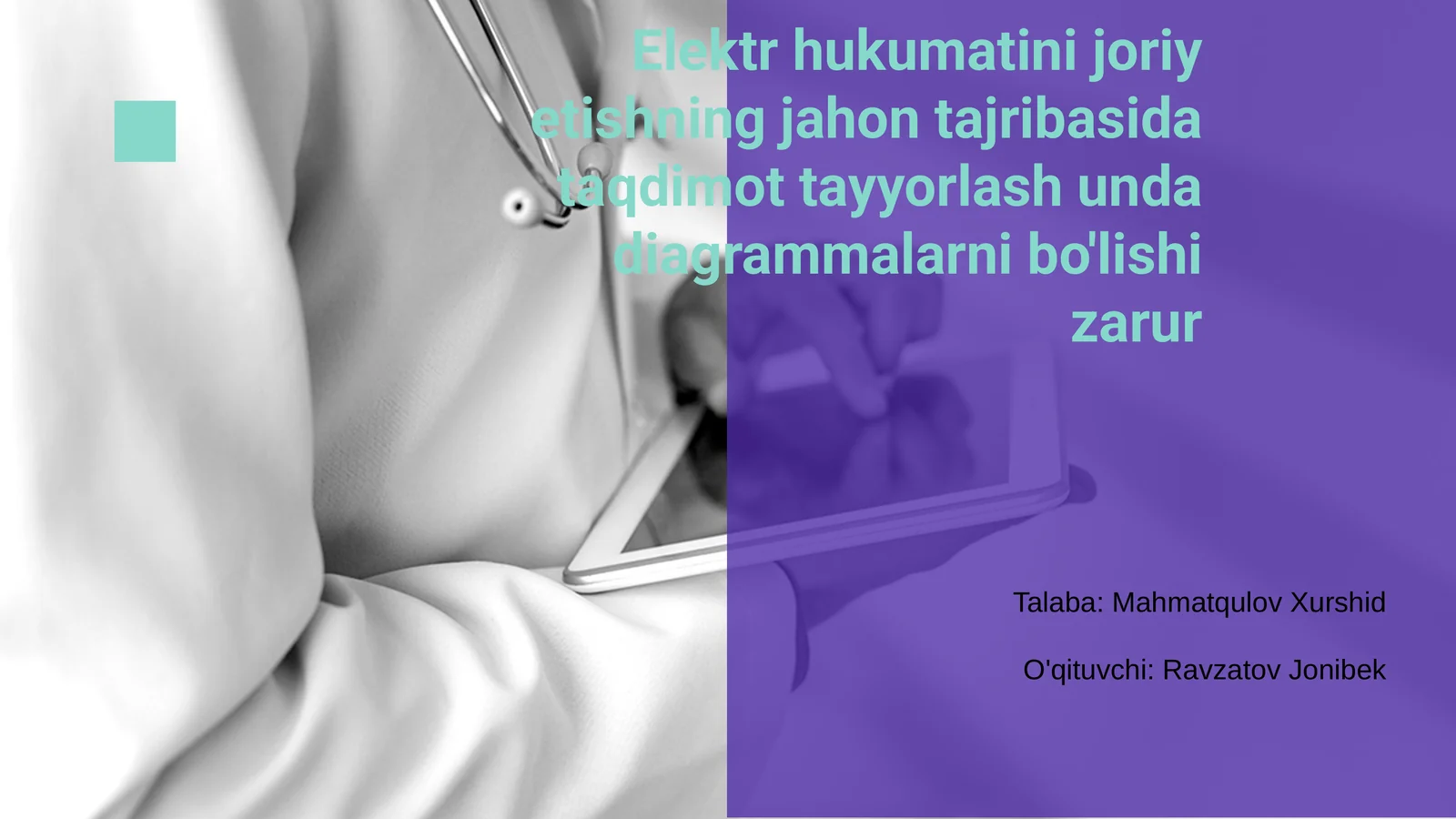 Elektr hukumatini joriy etishning jahon tajribasida taqdimot tayyorlash