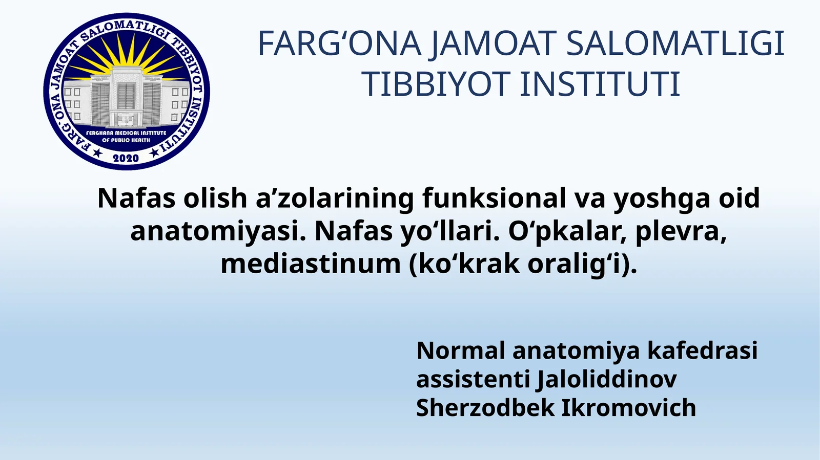 Nafasolisha’zolarining funksional va yoshga oid anatomiyasi