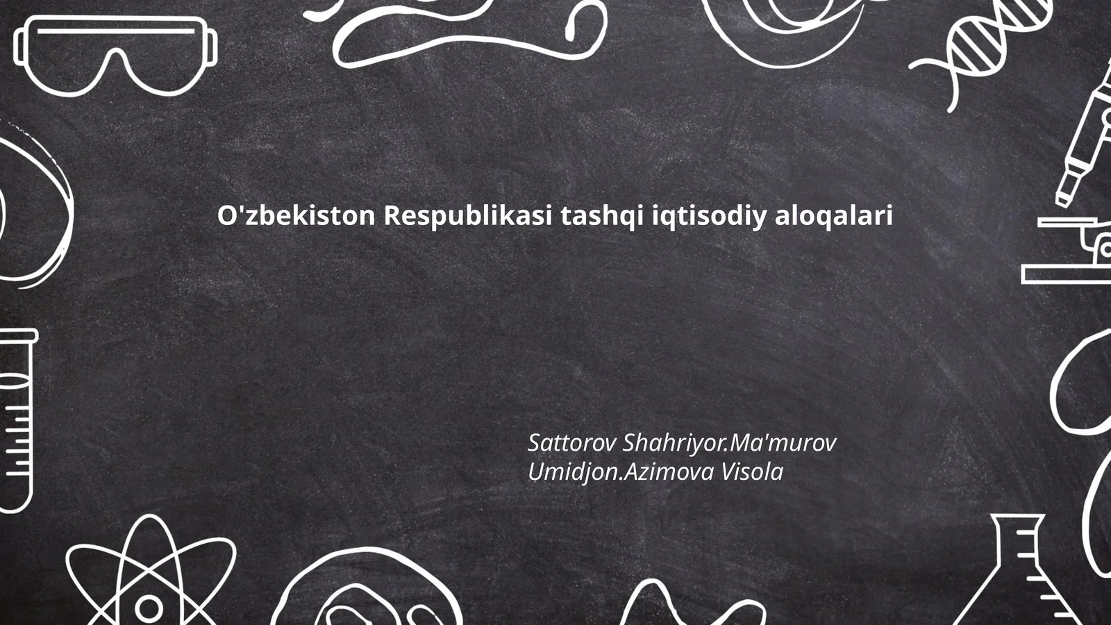 O'zbekiston Respublikasi tashqi iqtisodiy aloqalari