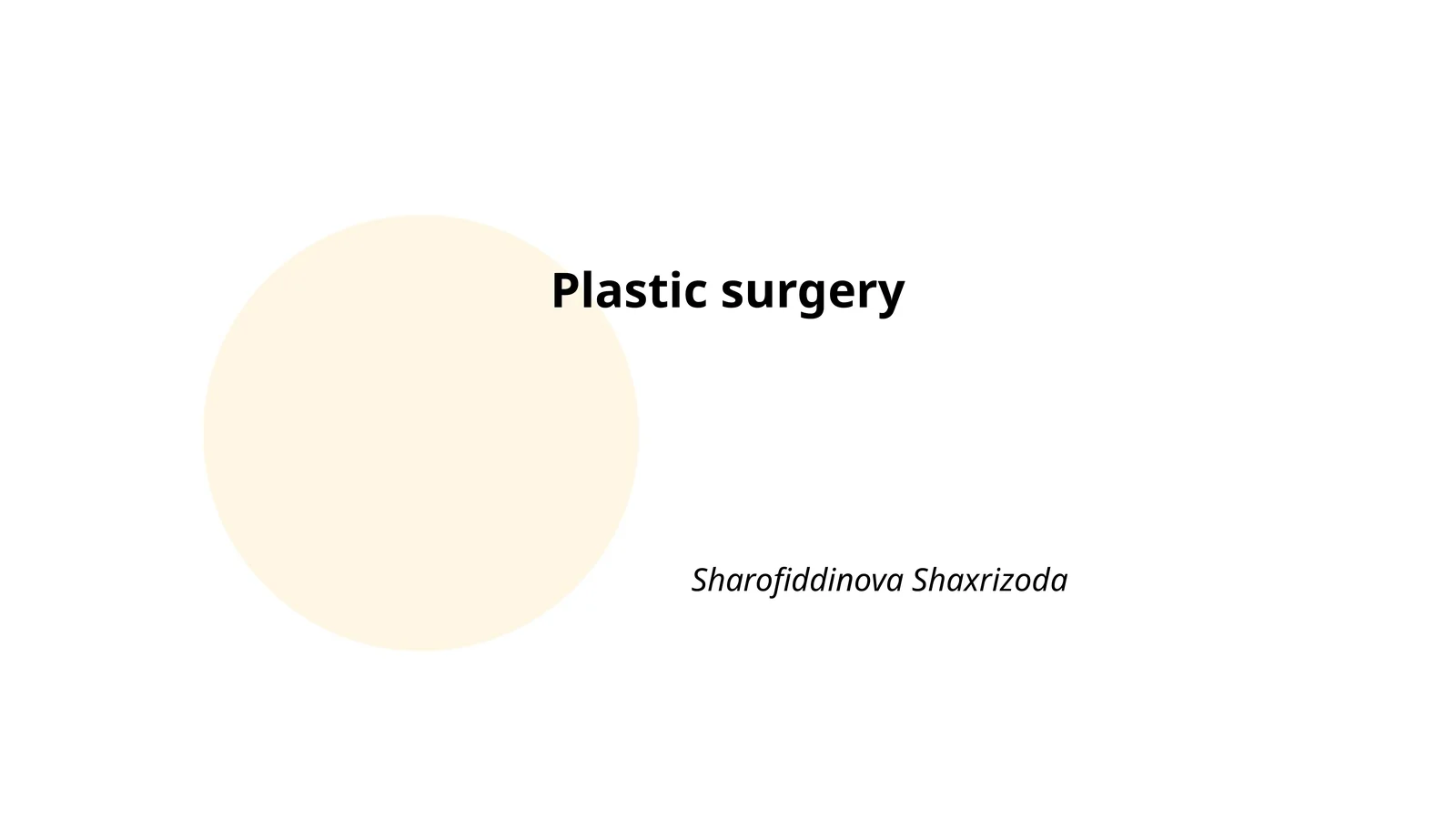Plastic surgery