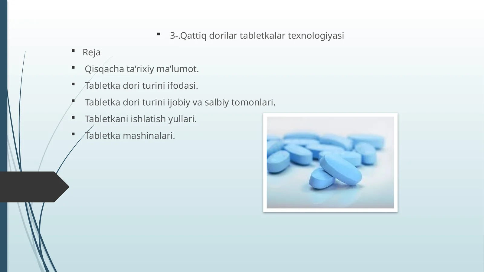 Qattiq dorilar tabletkalar texnologiyasi