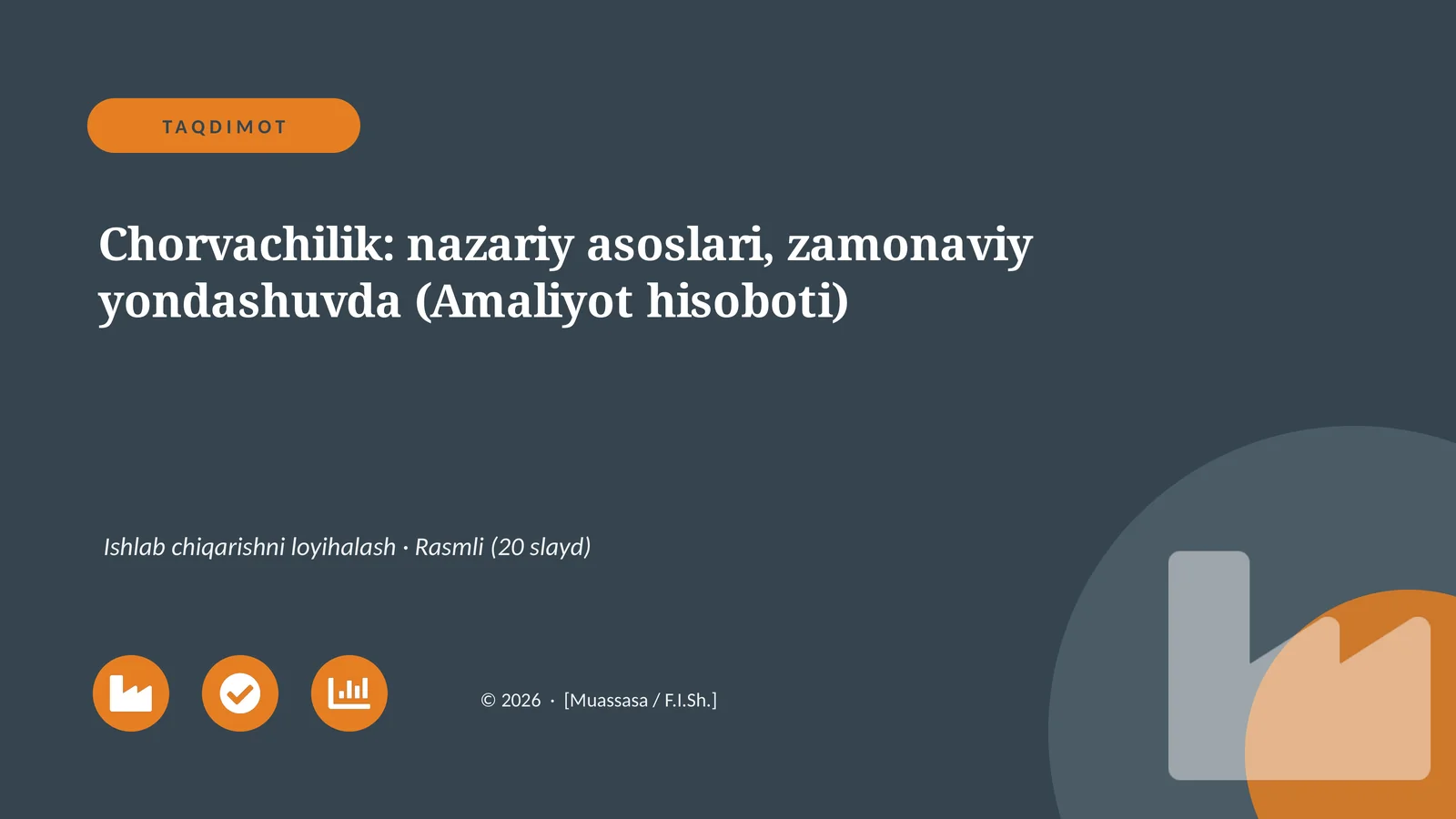 Chorvachilik: nazariy asoslari, zamonaviy yondashuvda (Amaliyot hisoboti)
