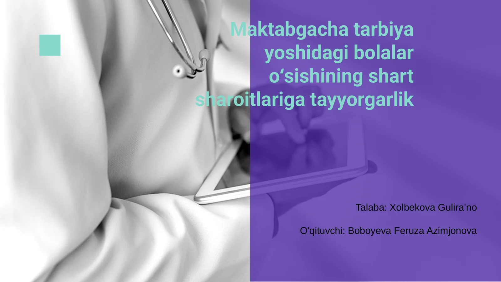 Maktabgacha tarbiya yoshidagi bolalar oʻsishining shart sharoitlariga tayyorgarlik