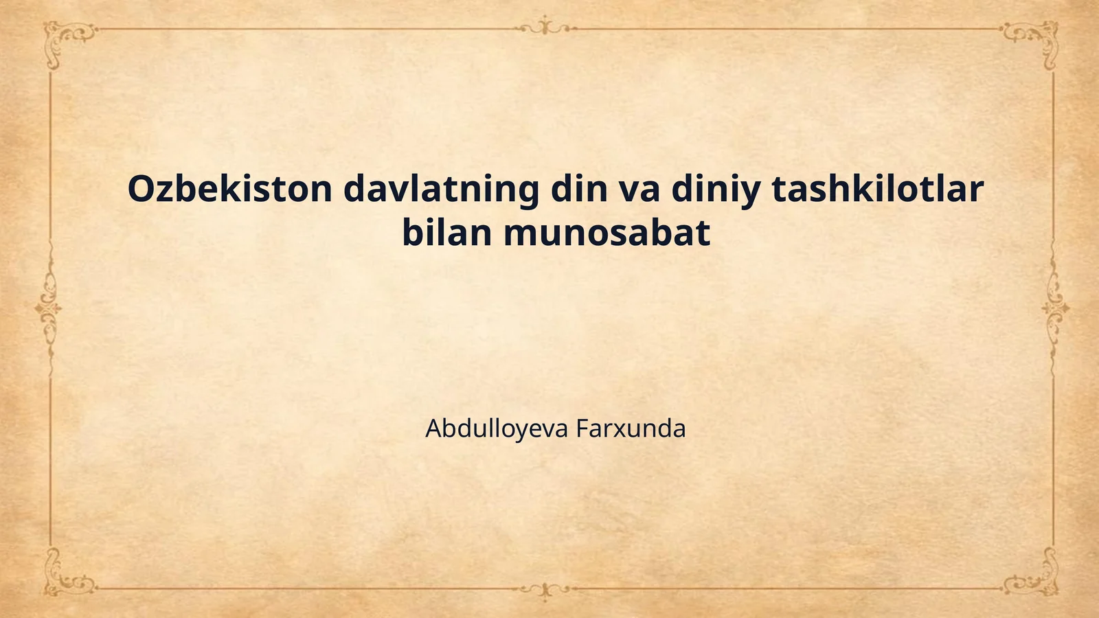 Ozbekiston davlatning din va diniy tashkilotlar bilan munosabat