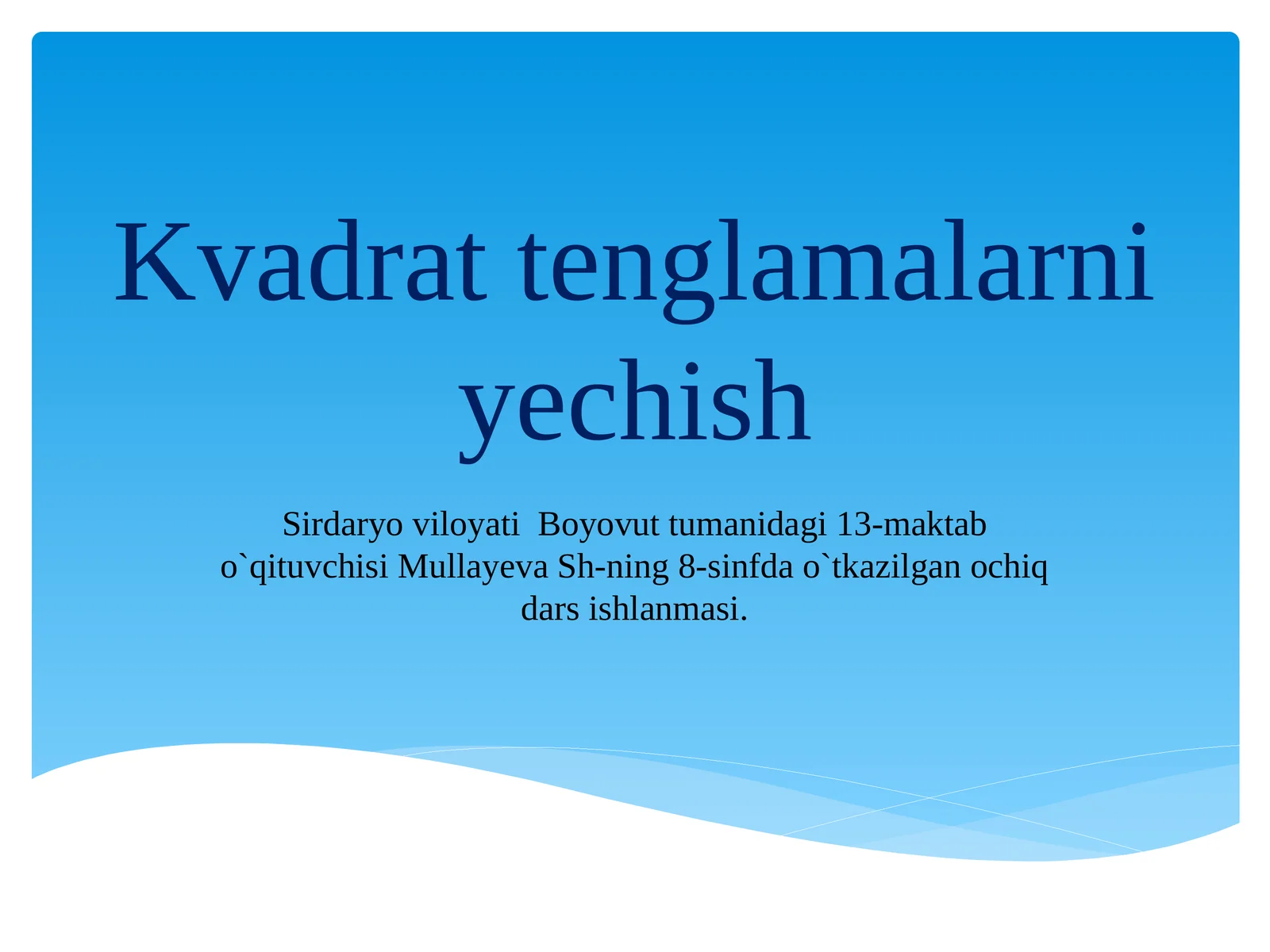 Kvadrattenglamalarniyechish
