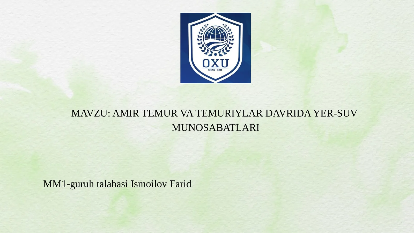 Amir Temur va Temuriylar davrida yer suv munosabatlari