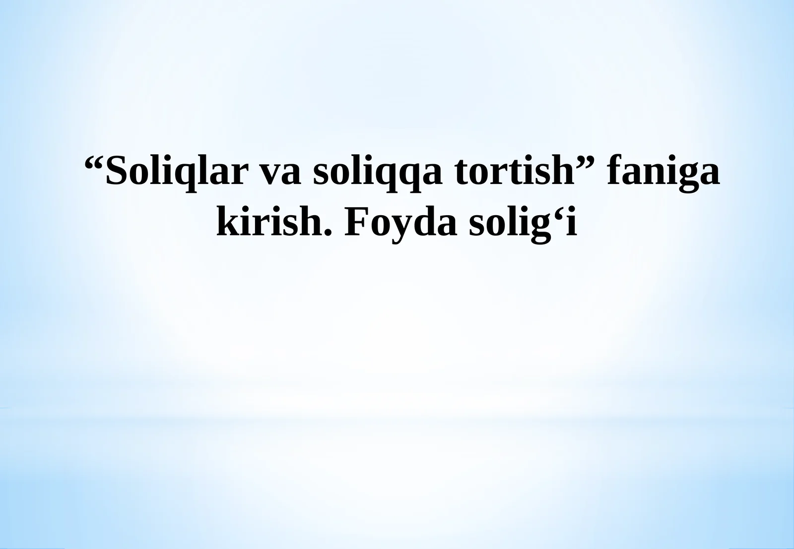 Foydasolig‘i